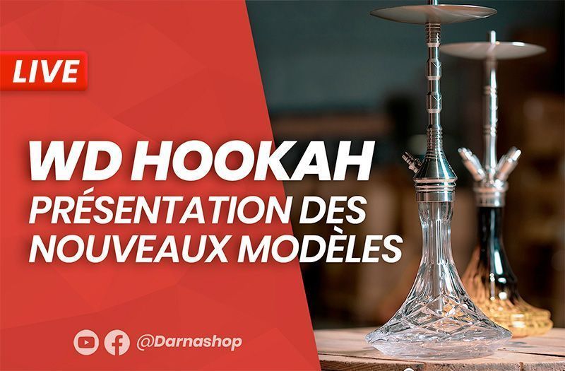 WD Hookah: présentation des nouveaux modèles de la marque!