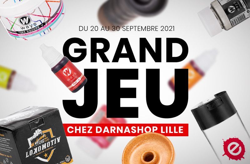 Grand Jeu dans votre boutique chicha DARNASHOP DE LILLE!